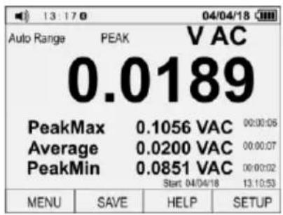 Auto Range PEAK V AC 0.0189 PeakMax 0.1056 VAC 00:00:06 Average 0.0200 VAC 00:00:07 PeakMin 0.0851 VAC 00:00:02 Start: 04/04/18 13:10:53 MENU SAVE HELP SETUP