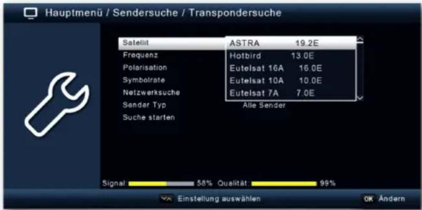 Hauptmenü / Sendersuche / Transpondersuche Satellit ASTRA 19.2E Frequenz Hotbird 13.0E Polarisation Eutelsat 16A 16.0E Symbolrate Eutelsat 10A 10.0E Netzwerksoche Eutelsat 7A 7.0E Sender Typ Alle Sender Suche starten Signal 58% Qualität: 99% Einstellung auswählen OK Ändern