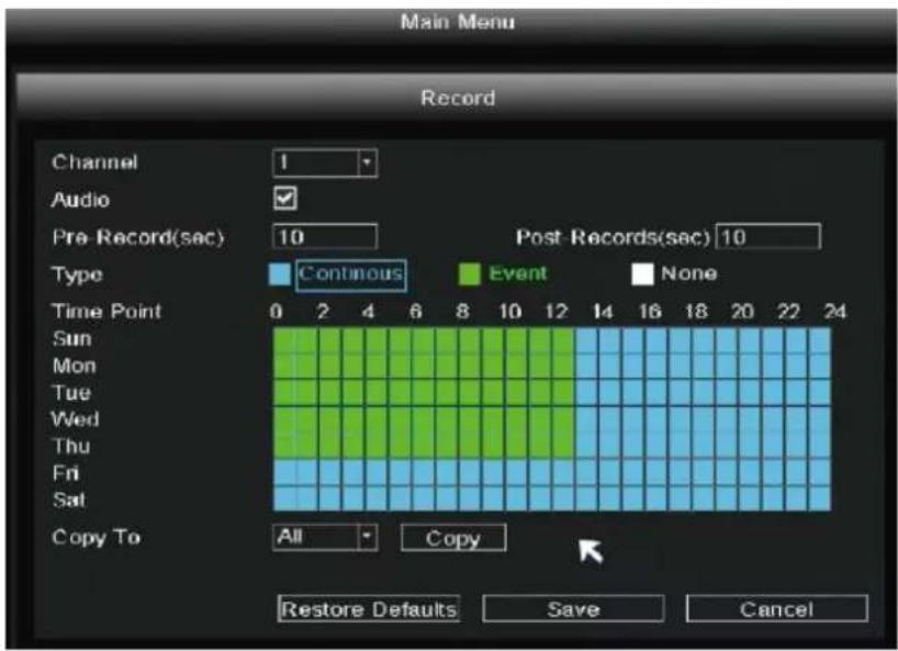 Main Menu Record Channel 1 Audio ✓ Pre-Record(sac) 10 Post-Records(sac) 10 Type Continuous Event None Time Point 0 2 4 6 8 10 12 14 16 18 20 22 24 Sun Mon Tue Wed Thu Fri Sat Copy To All Copy Restore Defaults Save Cancel