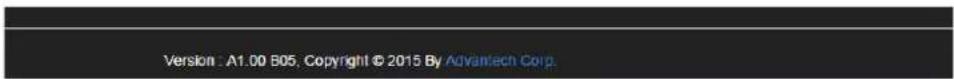 Version : A1.00 B05, Copyright © 2015 By Advantech Corp.