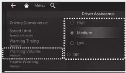 Menu Driving Convenience Speed Limit Speed Limit Assist Warning Timing Standard Warning Volume Medium Haptic Warning Medium Driver Assistance High Medium Low Off
