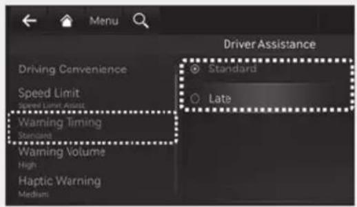 Driver Assistance Driving Convenience Speed Limit Speed Limit Adjust Warning Timing Standard Warning Volume High Haptic Warning Medium Standard Late