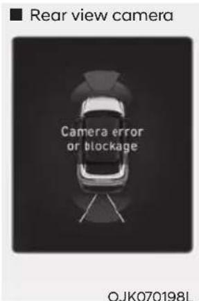 ■ Rear view camera Camera error or blockage OJK070198L