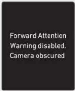 Forward Attention Warning disabled. Camera obscured