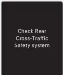 Check Rear Cross-Traffic Safety system