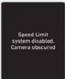 Speed Limit system disabled. Camera obscured