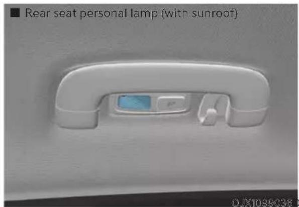 ■ Rear seat personal lamp (with sunroof) OJX1038C36