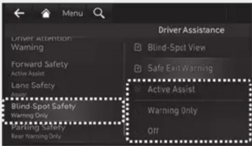 Driver Assistance Blind-Spot View Safe Exit Warning Active Assist Blind-Spot Safety Warning Only Warning Only Warning Only Off