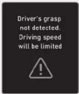 Driver's grasp not detected. Driving speed will be limited