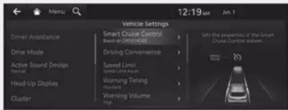 12:19 AM Jun 1 Vehicle Settings Driver Assistance Smart Cruise Control Road or DriverMOB Drive Mode Driving Convenience Active Sound Design Speed Limit Normal Speed Limit Altair Head-Up Display Warning Timing Standard Cluster Warning Volume High Site the properties of the Smart Crual Control kitchen.