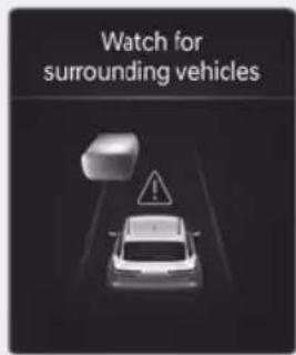 Watch for surrounding vehicles