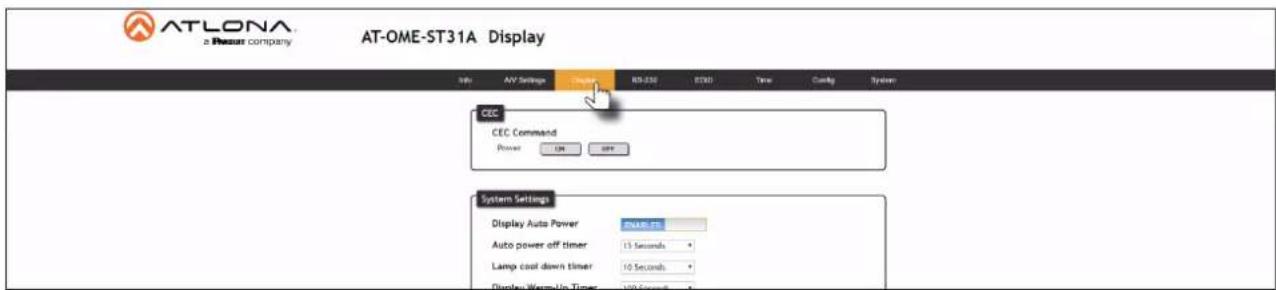 ATLONA a Resource company AT-OME-ST31A Display File AV Settings RS-030 EXO Time Config System CEC CEC Command Power ON OFF System Settings Display Auto Power ENABLISS Auto power off timer 15 Seconds Lamp cool down timer 10 Seconds Display Warm-Up Timer 100% Off