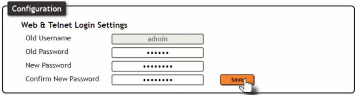 Configuration Web & Telnet Login Settings Old Username admin Old Password .......... New Password .......... Confirm New Password .......... Save