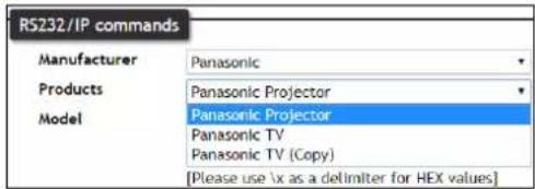 RS232/IP commands Manufacturer Panasonic Products Panasonic Projector Model Panasonic Projector Panasonic TV Panasonic TV (Copy) [Please use \x as a delimiter for HEX values]