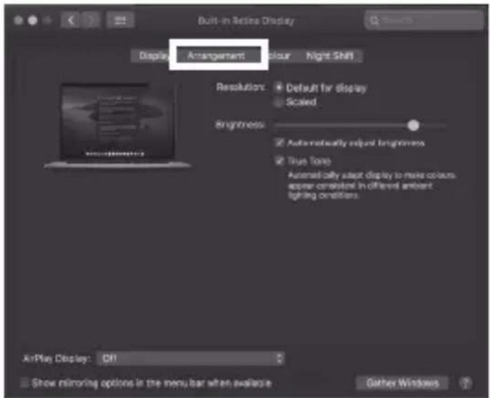 Built-in Display Display Arrangement Colour Night Shift Resolution: Default for display Scaled Brightness: Automatically adjust brightness True Tone Automated by adapt display to make colours appear constant in different ambient lighting conditions. AirPlay Display: Off Show mirroring options in the menu bar when available Goher Windows