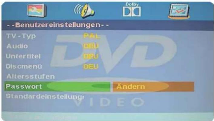 - -Benutzereinstellungen- - TV - Typ PAL Audio DEU Untertitel DEU Discmenü DEU Altersstufen Passwort Ändern Standardeinstellung