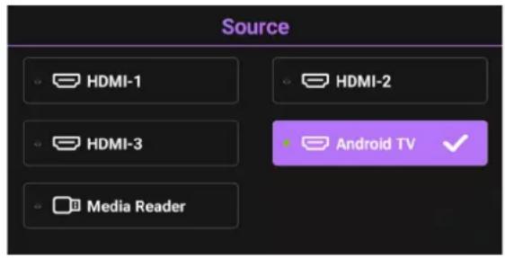 Source HDMI-1 HDMI-2 HDMI-3 Android TV ✓ Media Reader