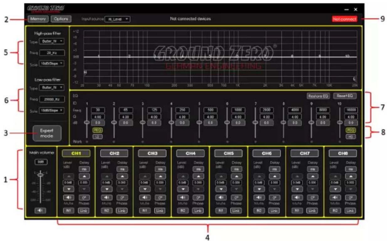 GROUND ZERO GEMAN ENGINEERING 2 Memory Options Input source R_Level Not connected devices 9 High-pass filter Type: Buter_W Freq: 20 Hz Sole: 10dB/Step Low-pass filter Type: Buter_W Freq: 20000 Hz Sole: 10dB/Step 6 Expert mode EQ ID Freqs Q d8 REF: L5 Work Resfora EQ ResetEQ 7 Main volume CH1 Level (dB) Delay FIS 0.048 0.000 Multi Phase M2 Link CH2 Level (dB) Delay FIS 0.048 0.000 Multi Phase M1 Link CH3 Level (dB) Delay FIS 0.048 0.000 Multi Phase M1 Link CH4 Level (dB) Delay FIS 0.048 0.000 Multi Phase M2 Link CH5 Level (dB) Delay FIS 0.048 0.000 Multi Phase M1 Link CH6 Level (dB) Delay FIS 0.048 0.000 Multi Phase M2 Link CH7 Level (dB) Delay FIS 0.048 0.000 Multi Phase M1 Link CH8 Level (dB) Delay FIS 0.048 0.000