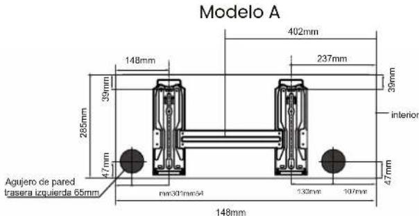 Modelo A 402mm 237mm 39mm 285mm 39mm 47mm 47mm interior Agujero de pared trasera izquierda 65mm mm301mm54 133mm 107mm 148mm