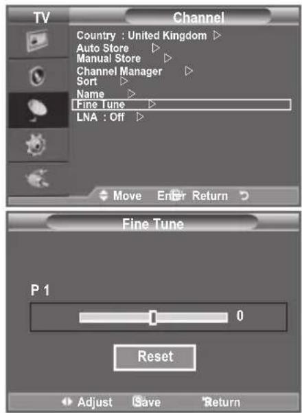 TV Channel Country : United Kingdom ▷ Auto Store ▷ Manual Store ▷ Channel Manager ▷ Sort ▷ Name ▷ Fine Tune ▷ LNA : Off ▷ Move Enter Return Fine Tune P 1 0 Reset Adjust Save Return