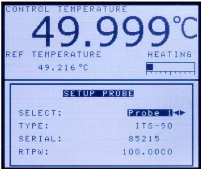 CONTROL TEMPERATURE 49.999°C REF TEMPERATURE HEATING 49.216°C SETUP PROBE SELECT: Probe 1 TYPE: ITS-90 SERIAL: 85215 RTPW: 100.0000