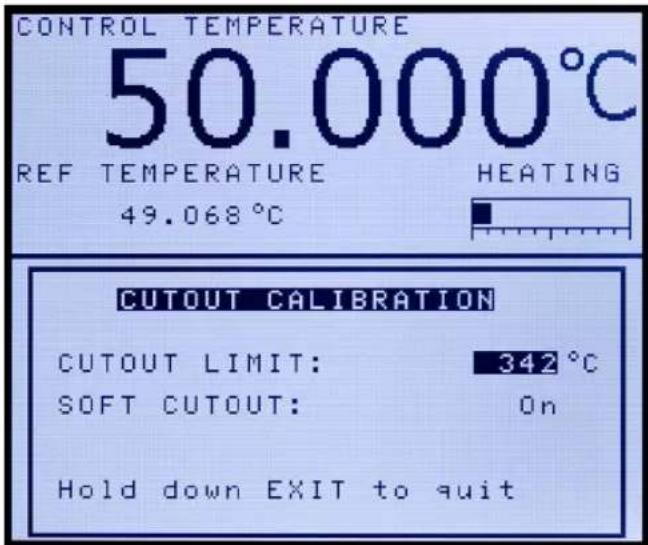 CONTROL TEMPERATURE 50.000°C REF TEMPERATURE HEATING 49.068°C CUTOUT CALIBRATION CUTOUT LIMIT: 342 °C SOFT CUTOUT: On Hold down EXIT to quit