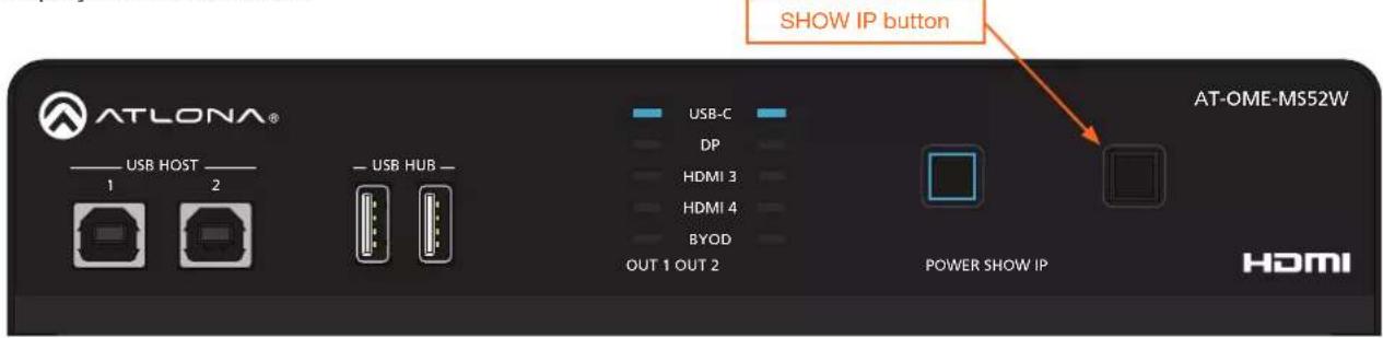 ATLONA® USB HOST —— 1 2 — USB HUB — USB-C DP HDMI 3 HDMI 4 BYOD OUT 1 OUT 2 POWER SHOW IP AT-OME-MS52W HDMI