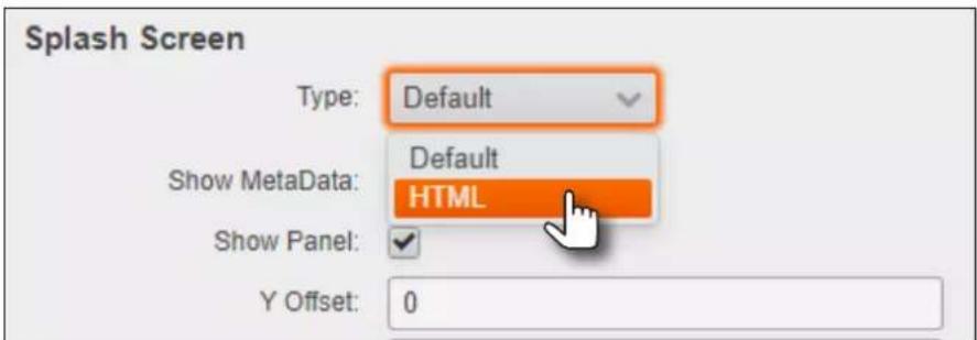 Splash Screen Type: Default Default Show MetaData: HTML Show Panel: Y Offset: 0