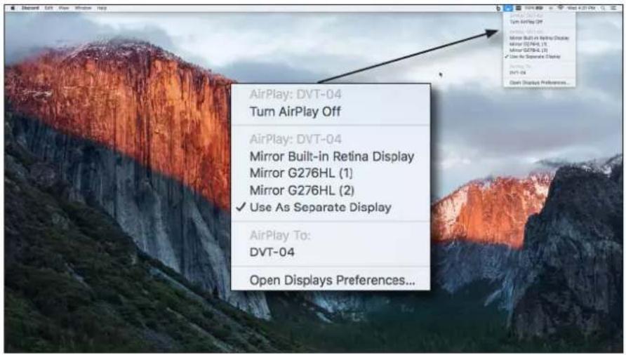 AirPlay: DVT-04 Turn AirPlay Off AirPlay: DVT-04 Mirror Built-in Retina Display Mirror G276HL (1) Mirror G276HL (2) ✓ Use As Separate Display AirPlay To: DVT-04 Open Displays Preferences...