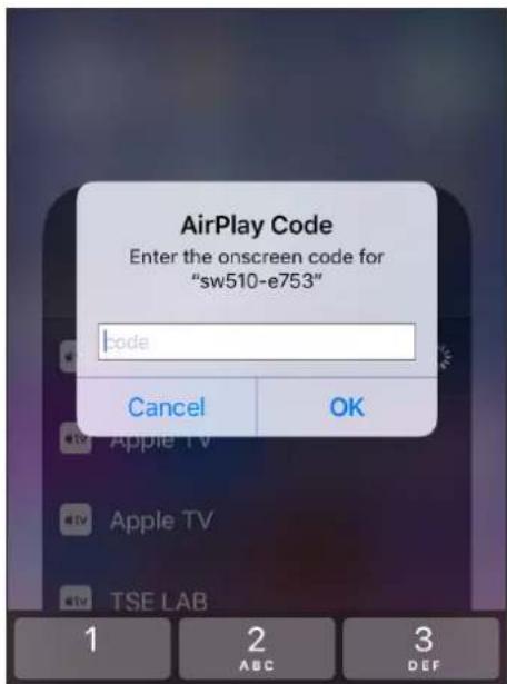 AirPlay Code Enter the onscreen code for "sw510-e753" Code Cancel OK Apple TV Apple TV TSE LAB 1 2 3 ABC DEF