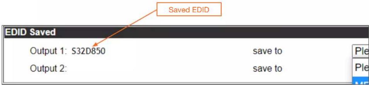 Saved EDID EDID Saved Output 1: S32D850 save to Output 2: save to