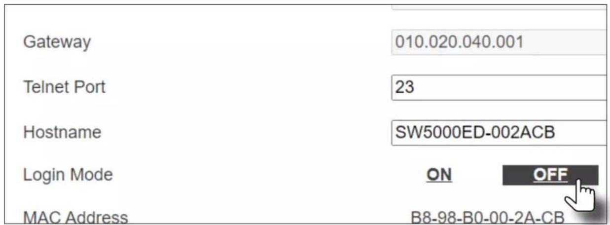 Gateway 010.020.040.001 Telnet Port 23 Hostname SW5000ED-002ACB Login Mode ON OFF MAC Address B8-98-B0-00-2A-CB