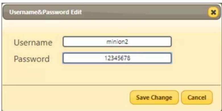Username&Password Edit Username minion2 Password 12345678 Save Change Cancel
