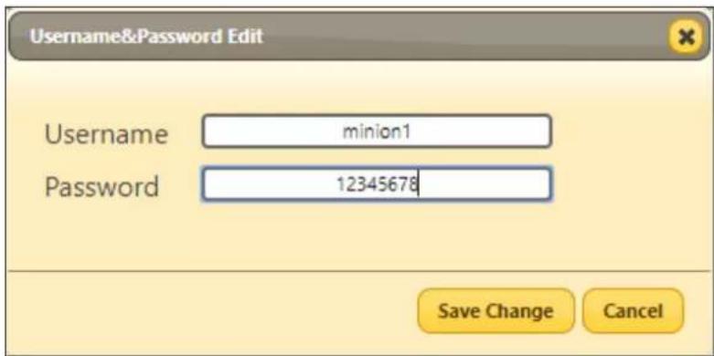 Username&Password Edit Username minion1 Password 12345678 Save Change Cancel