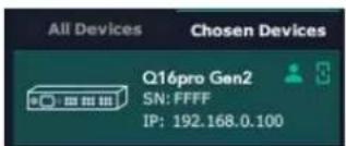 All Devices Chosen Devices Q16pro Gen2 SN: FFFF IP: 192.168.0.100