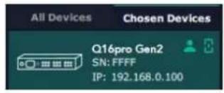 All Devices Chosen Devices Q16pro Gen2 SN: FFFF IP: 192.168.0.100