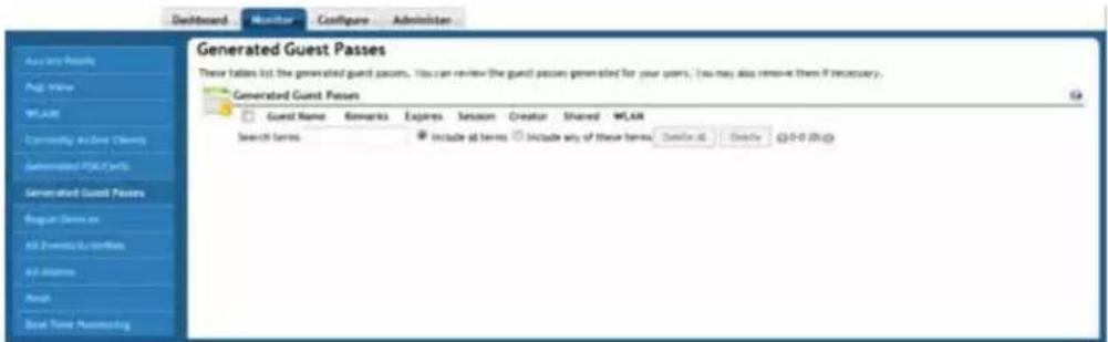 Dashboard Monitor Configure Administer Generated Guest Passes These tables list the generated guest passes. You can review the guest passes generated for your users. You may also remove them if necessary. Generated Guest Passes Guest Name Remarks Expires Session Creator Shared WLAN Search Series: Include all terms Include any of these terms Delete all Delete 0-0 (0,0)