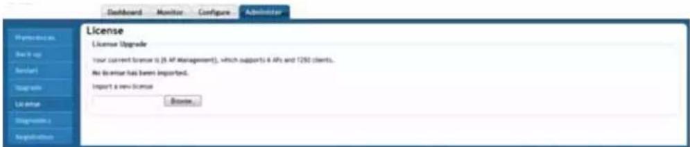 License License Upgrade Your current license is (5 AP Management), which supports 6 APIs and 1250 clients. No license has been imported. Import a new license Browse...