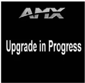 AMX Upgrade in Progress