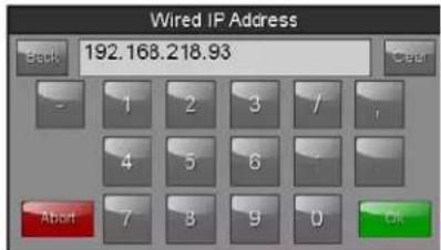 Wired IP Address 192.168.218.93 Back Clear - 1 2 3 / / 4 5 6 7 8 9 0 Abart Ok