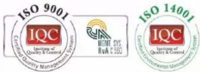 ISO 9001 Certified Quality Management System IQC Designing of Quality & Control MNTM SYS RvA © ISO ISO 14001 Certified Environmental Management System
