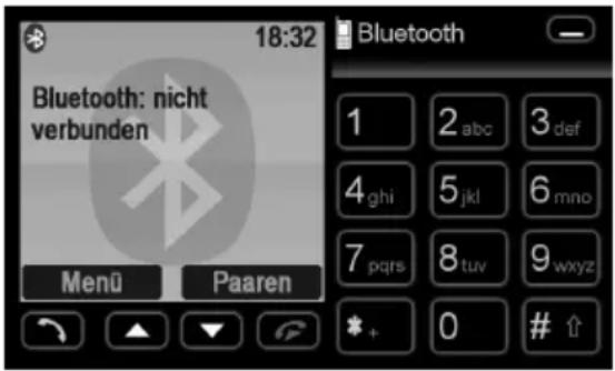 Bluetooth: nicht verbunden Menü Paaren Bluetooth 1 2 abc 3 def 4 ghi 5 jkl 6 mno 7 pqrs 8 tuv 9 wxyz * + 0 # ↑