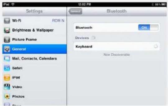 Settings Wi-Fi RDM N Brightness & Wallpaper Picture Frame General Mail, Contacts, Calendars Safari IPod Video Photos Bluetooth ON Devices Keyboard Now Discoverable