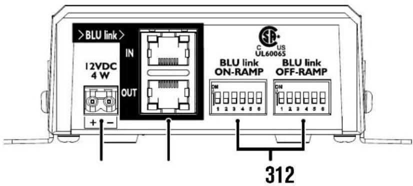 >BLU link > IN 12VDC 4 W OUT + - BLU link ON-RAMP C US UL6006S BLU link OFF-RAMP ON 1 2 3 4 5 6 312