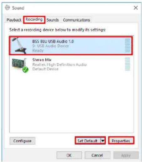 Sound Playback Recording Sounds Communications Select a recording device below to modify its settings: BSS BLU USB Audio 1.0 9 USB Audio Device Ready Stereo Mix Realtek High Definition Audio Default Device Configure Set Default Properties OK Cancel Apply