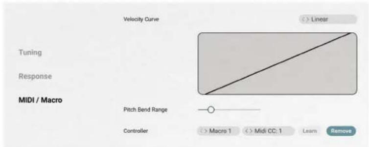 Velocity Curve Linear Tuning Response MIDI / Macro Pitch Bend Range Controller Macro 1 Midi CC: 1 Learn Remove