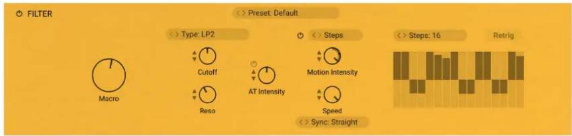 FILTER Preset: Default Type: LP2 Steps Steps: 16 Retrig Macro Cutoff Reso AT Intensity Motion Intensity Speed Sync: Straight