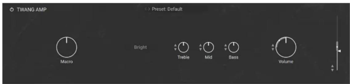 TWANG AMP <<> Preset: Default Macro Bright Treble Mid Bass Volume