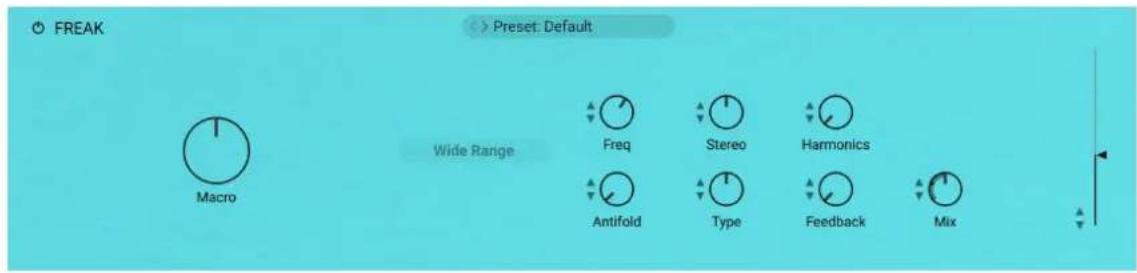FREAK Preset: Default Macro Wide Range Freq Stereo Harmonics Antifold Type Feedback Mix