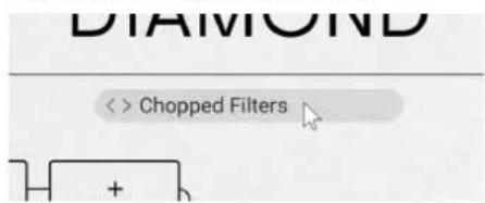 DIAMOND << Chopped Filters